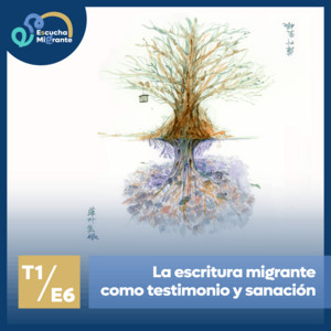 La escritura migrante como testimonio y sanación
