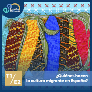 ¿Quiénes hacen la cultura migrante en España?